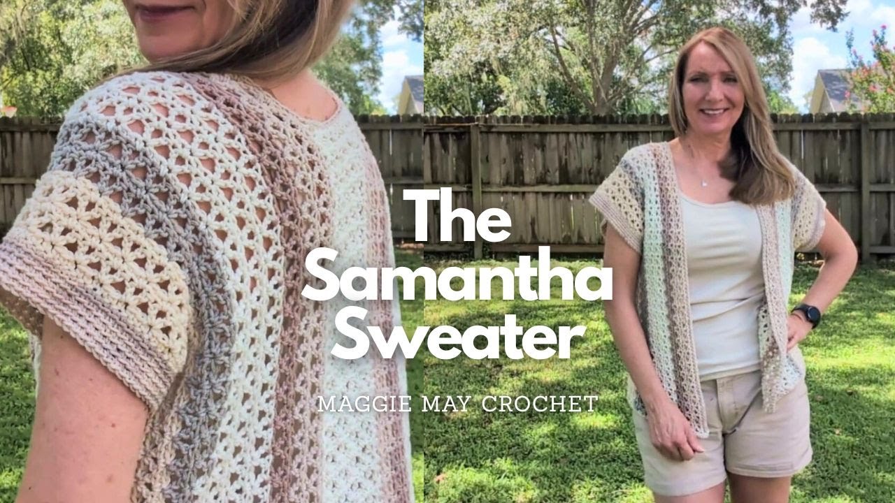 Simple Summertime Samantha Sweater- Three Piece Design -Step by Step Tutorial - Beginner Friendly