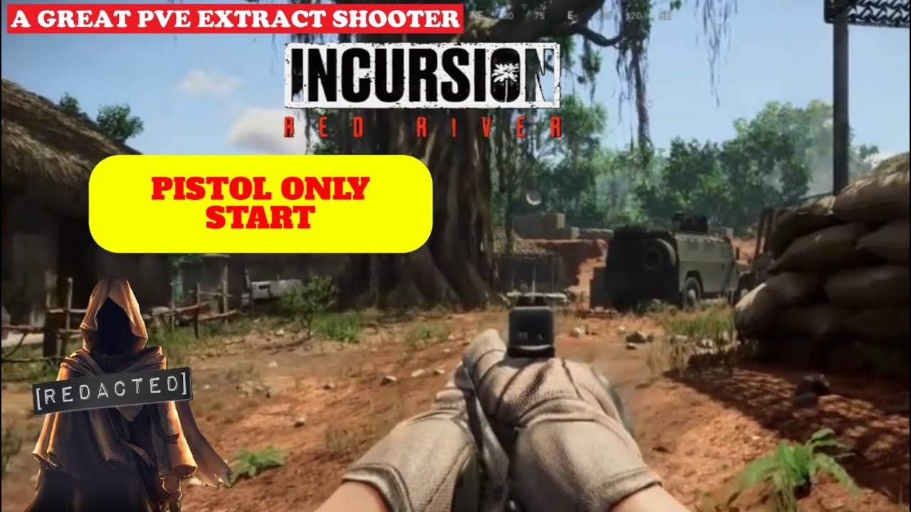 PISTOL ONLY START | INCURSION RED RIVER | PVE EXTRACT SHOOTER