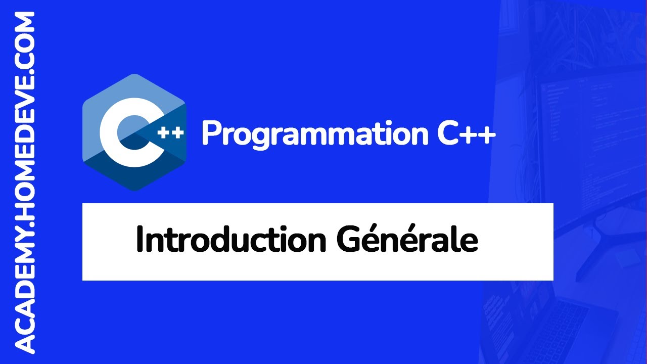 Généralités sur le Langage C++  _  Programmation C++  #1