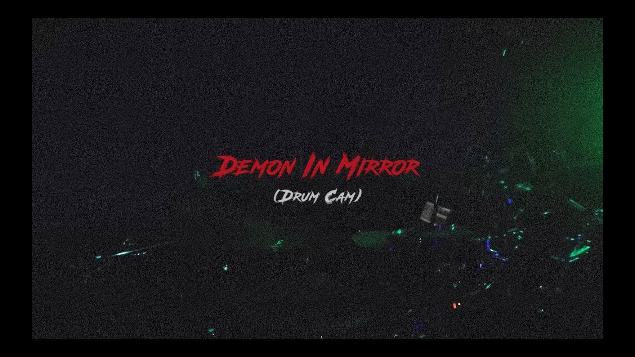 FUTURE AFTER A SECOND - Demon In Mirror (Official Drum Cam)