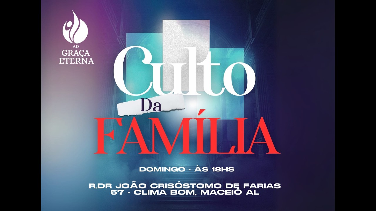 CULTO DA FAMÍLIA - 22/02/2026