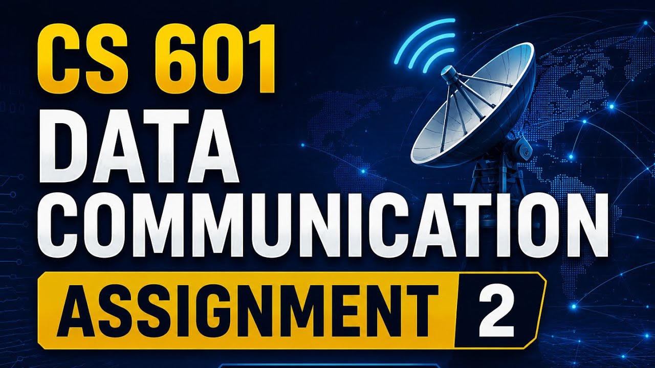 CS601 Assignment No.2 | 2026 Virtual University of Pakistan