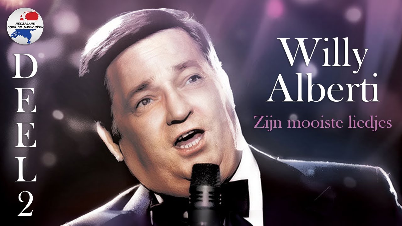 Willy Alberti zijn mooiste liedjes - Deel 2