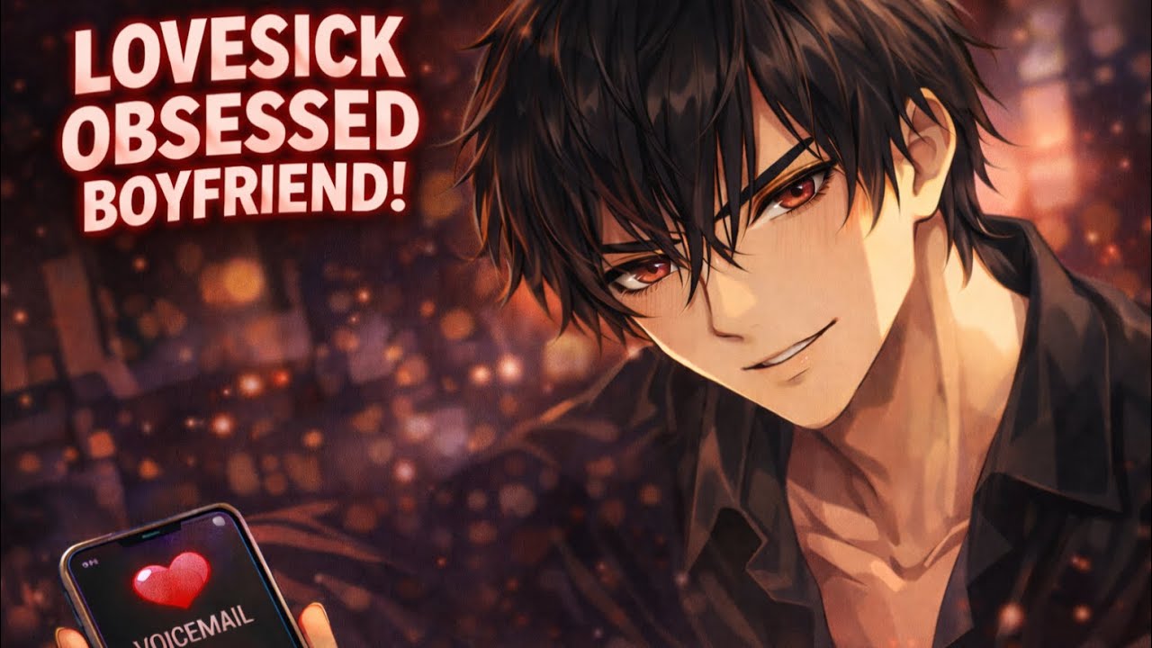Crazy Obsessed Boyfriend Voicemail | M4F ASMR • Whispering • Possessive, Jealous, Love-Drunk
