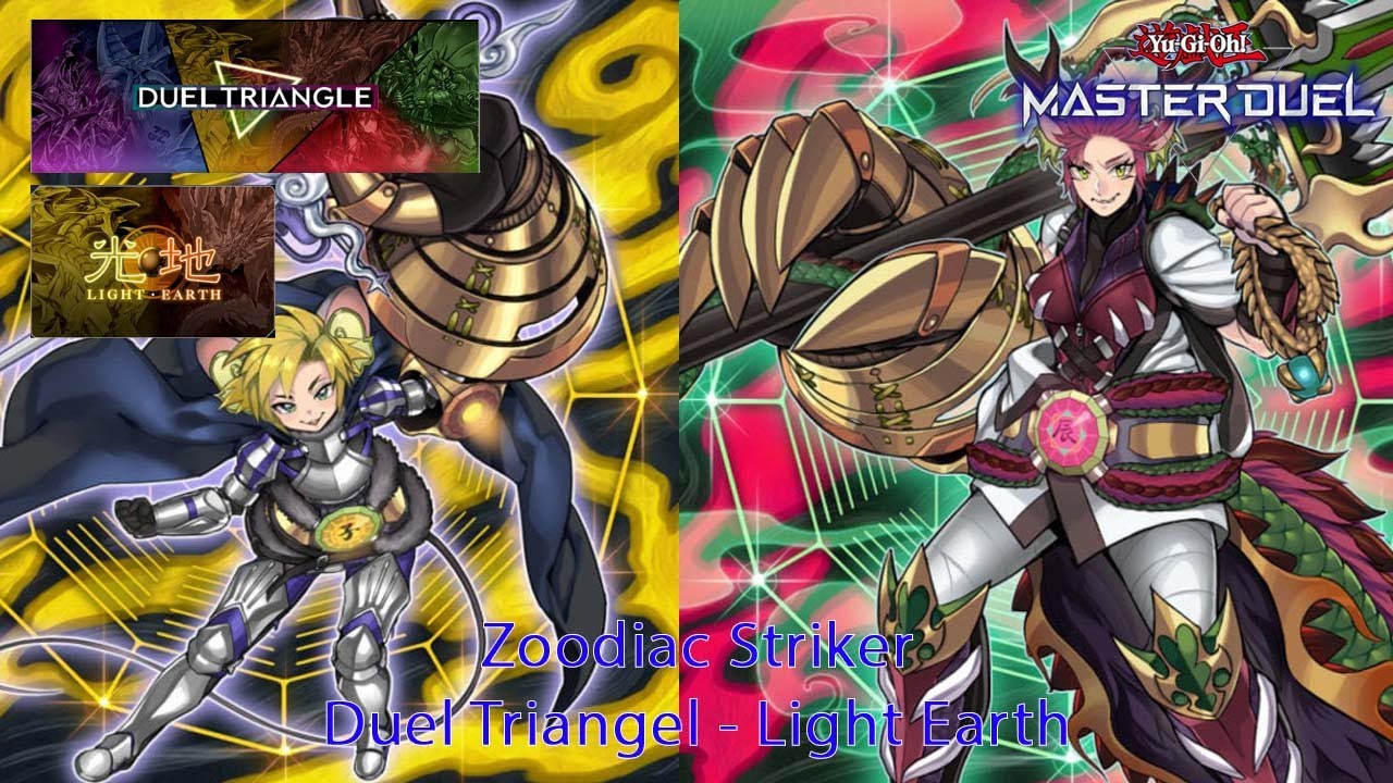Duel Triangel - Light Earth - Zoodiac Striker (Deck Profile + Game Play) - Yugioh Master Duel