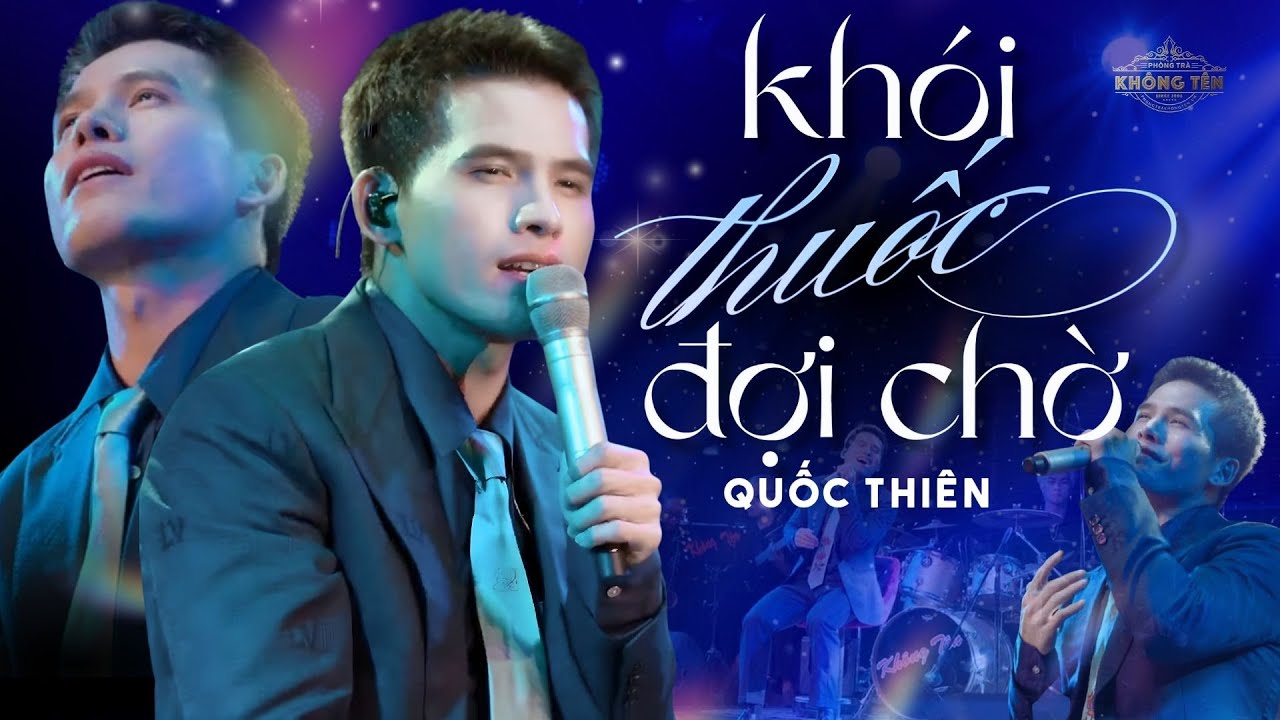 Khói Thuốc Đợi Chờ - Quốc Thiên live at Huỳnh Xuân Quyền Official