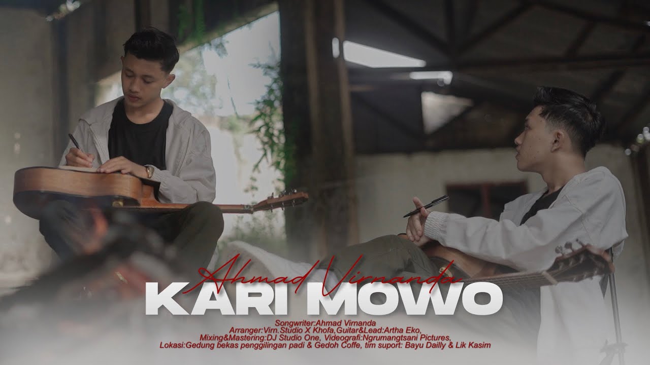 Ahmad Virnanda - Kari Mowo ( Official Music Video )