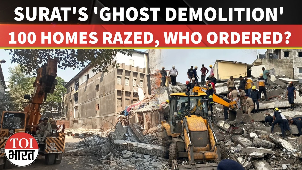 Over 100 Homes Razed In Surat; Authorities Launch Probe As No Agency Claims Responsibility