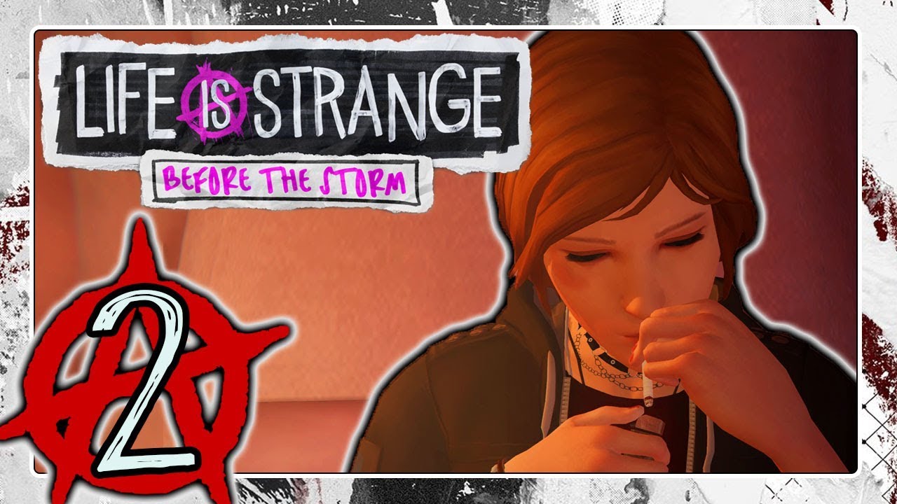 LIFE IS STRANGE: BEFORE THE STORM 💀 Part 2: Mein Leben verändert sich...