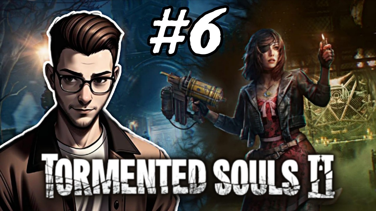 Let's Play TORMENTED SOULS 2 #6 [BLIND RUN]