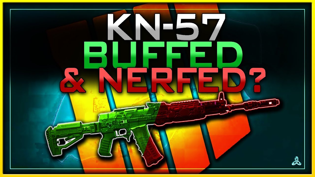 KN-57 Buff & Nerf Details! | (Black Ops 4 April 9th Balancing)