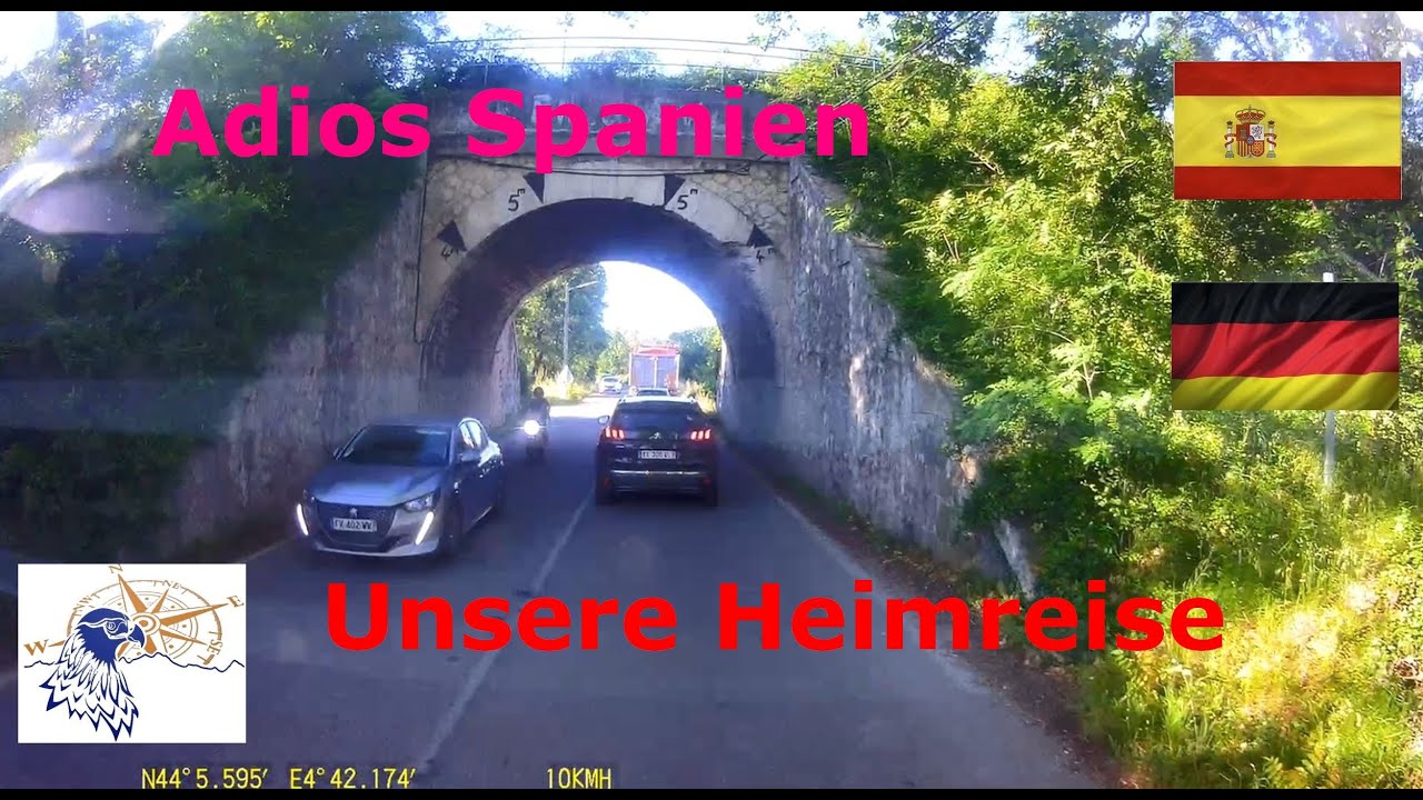 Adios Spanien, nach 7 Wochen machen wir uns auf den Heimweg. Etappen Chusclan und Vogelgrün
