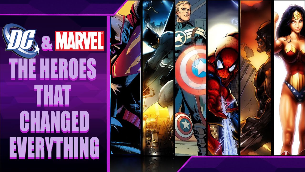 The Legacy of DC & Marvel - The Heroes That Changed Everything (ft. Various Creators)
