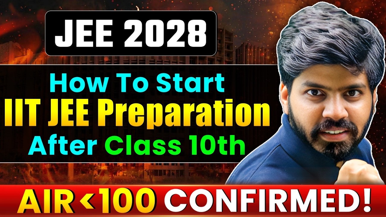 JEE 2028 : How to Start JEE Preparation in Class 11th ? | JEE 2028 Roadmap for AIR 100 🔥| eSaral