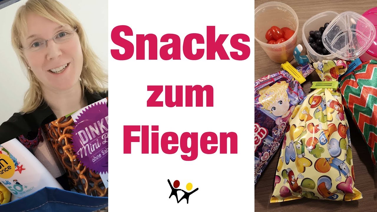 Fliegen mit Kindern | Essen fürs Flugzeug | Snacks | Kinder beschäftigen im Flugzeug