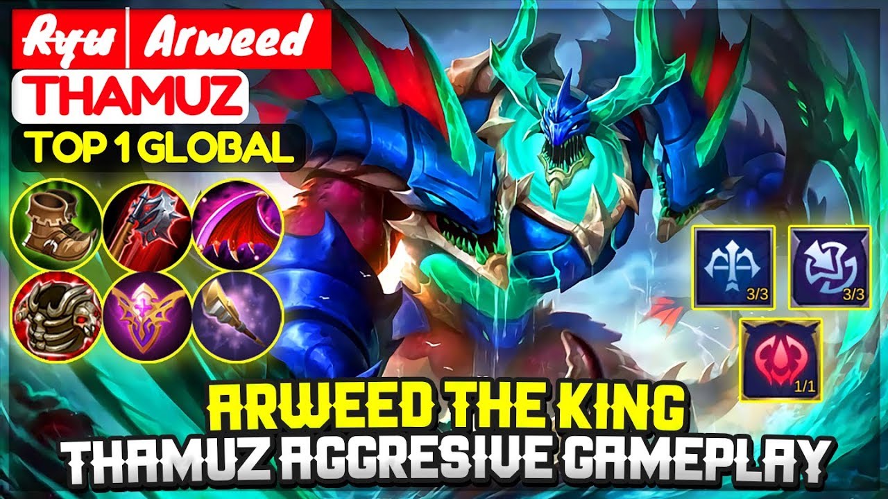 Arweed The King, Thamuz Aggresive Gameplay [ Top 1 Global Thamuz ] R̶y̶u̶│Arweed - Mobile Legends