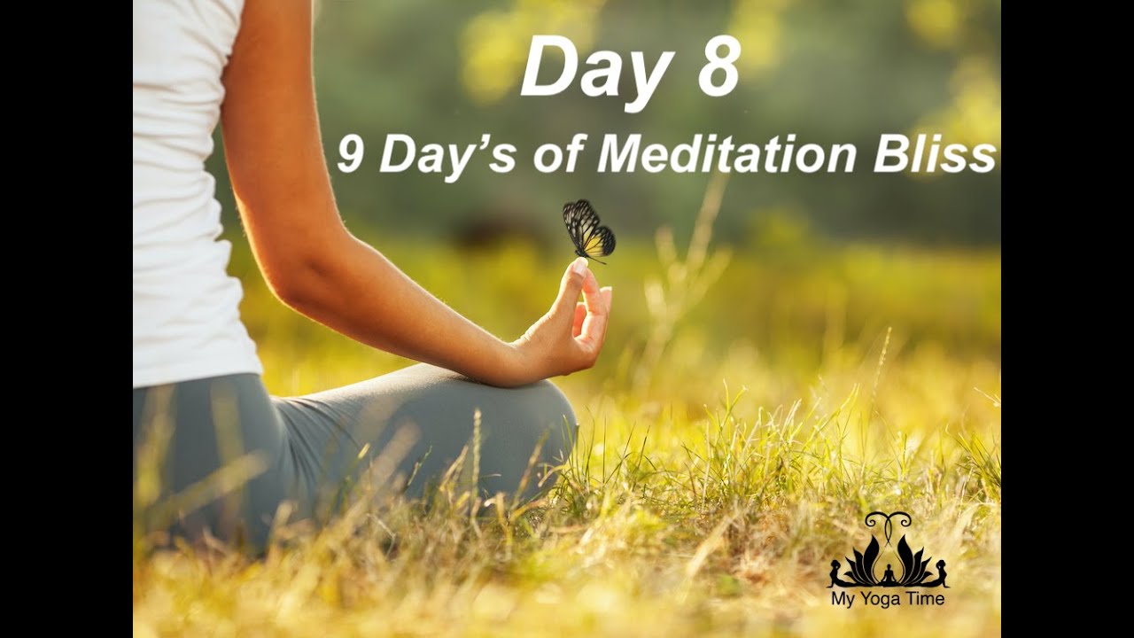 Day 8 Meditation Challenge 💖 My Yoga Time