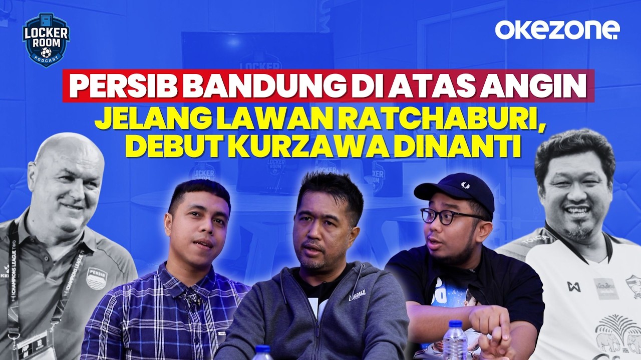 Persib Bandung di Atas Angin Jelang Lawan Ratchaburi, Debut Kurzawa Dinanti | Locker Room