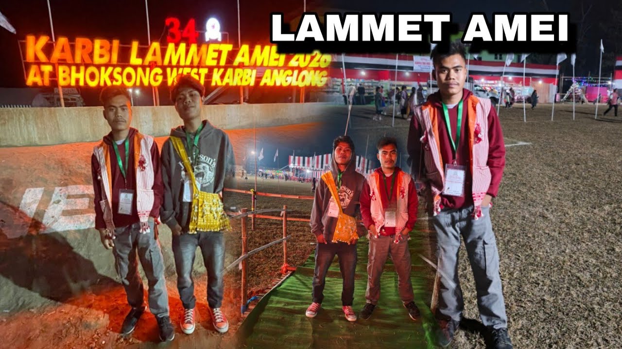 INGDENG 34th TH LAMMET AMEI BHOKSONG WEST KARBIANGLONG 2026  new vlogs 