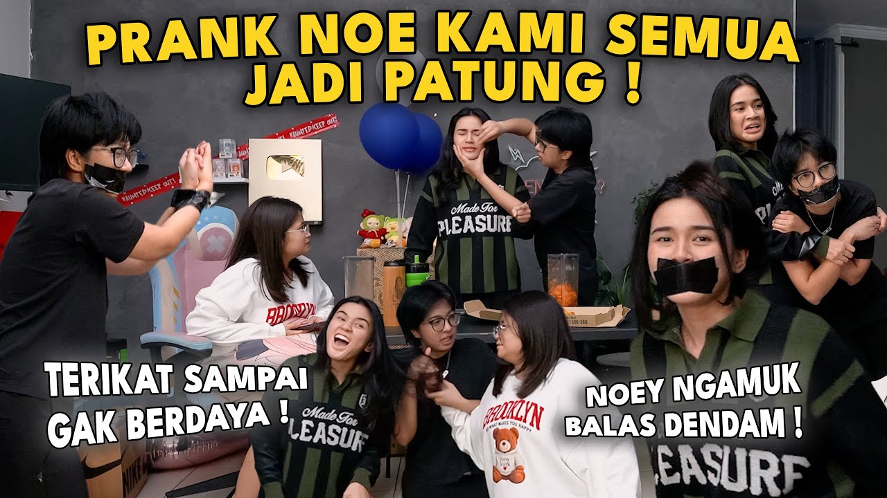 MALAH DI IKAT | PRANK NOE KAMI SEMUA JADI PATUNG ‼️