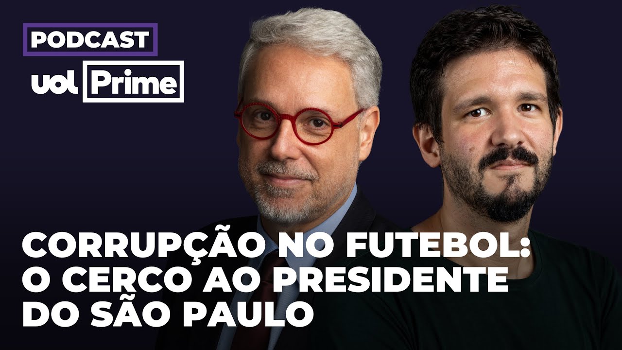 O que há por trás da saída de Casares da presidência do SPFC | Podcast UOL Prime #108