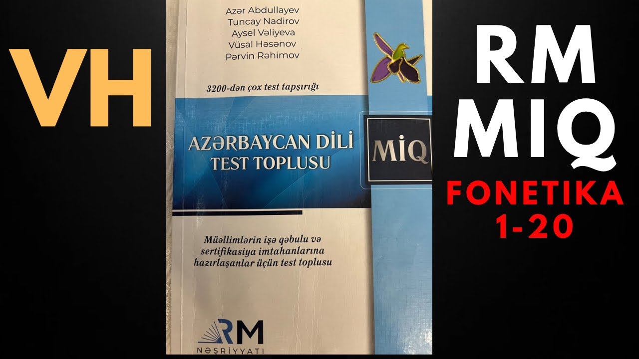 VH. RM. MİQ. Azərbaycan dili. Fonetika. 1-20.