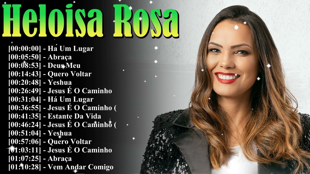 Heloisa Rosa 2026 Top Gospel – Há um Lugar Hits Atualizados