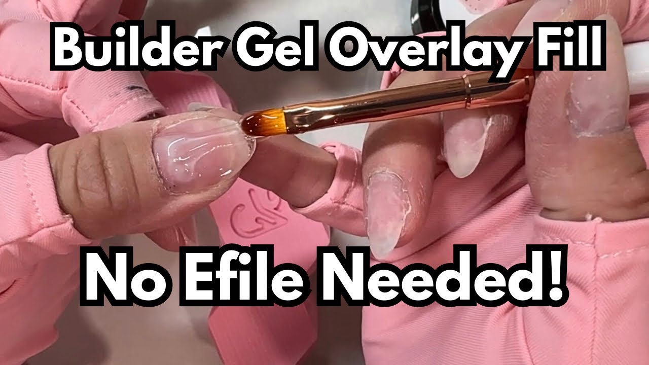 FILL BUILDER GEL OVERLAY WITH NO EFILE! | Perfect For Beginners