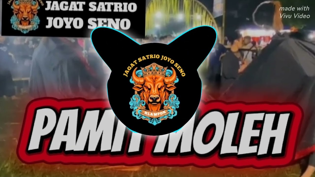 DJ Bantengan  Jagat Satrio Joyo Seno (pamit moleh)