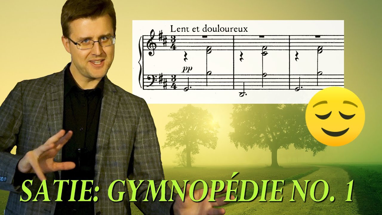 MEANDERING MUSIC - Satie Gymnopedie no. 1 - Analysis
