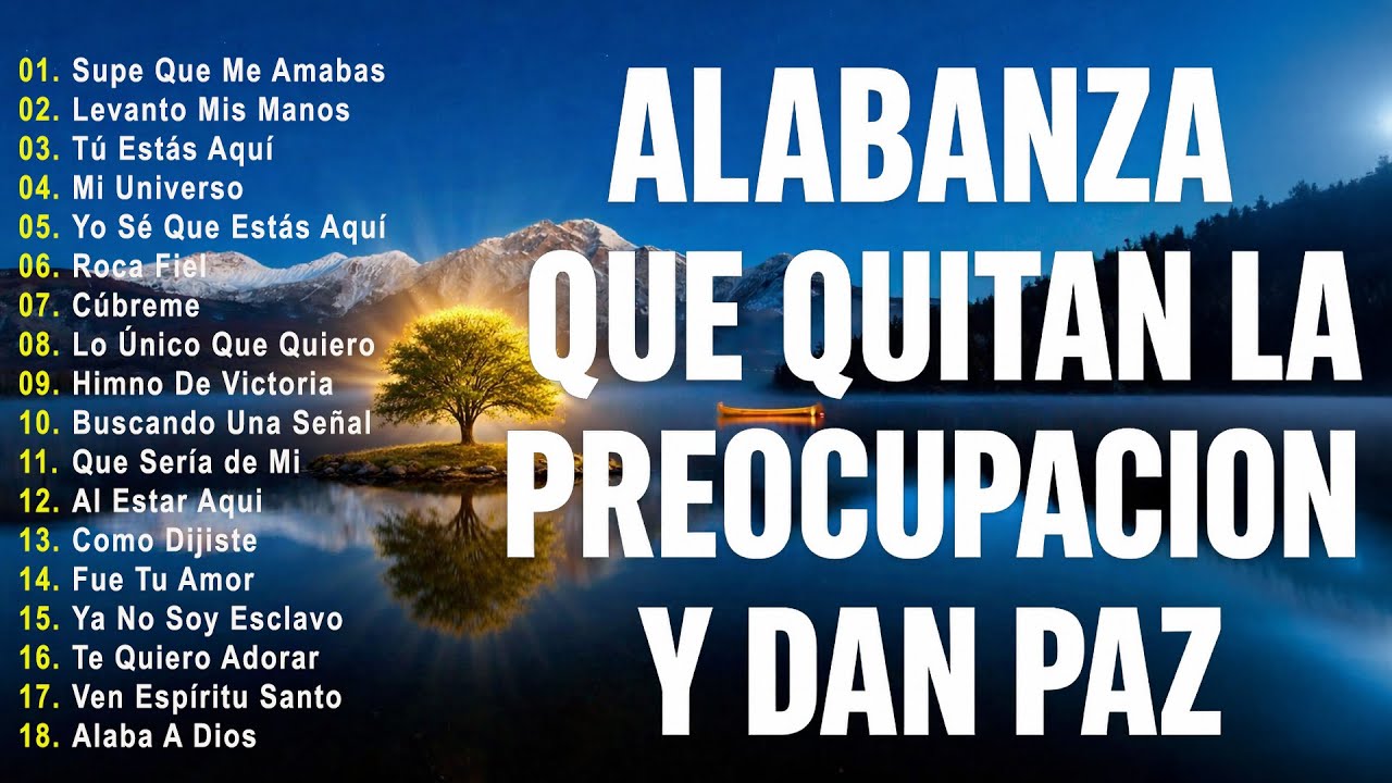1️⃣CREO EN TI - HERMOSO NOMBRE - A TI ME RINDO 🌟ALABANZAS PARA EXPULSAR TODO MAL DE TU VIDA
