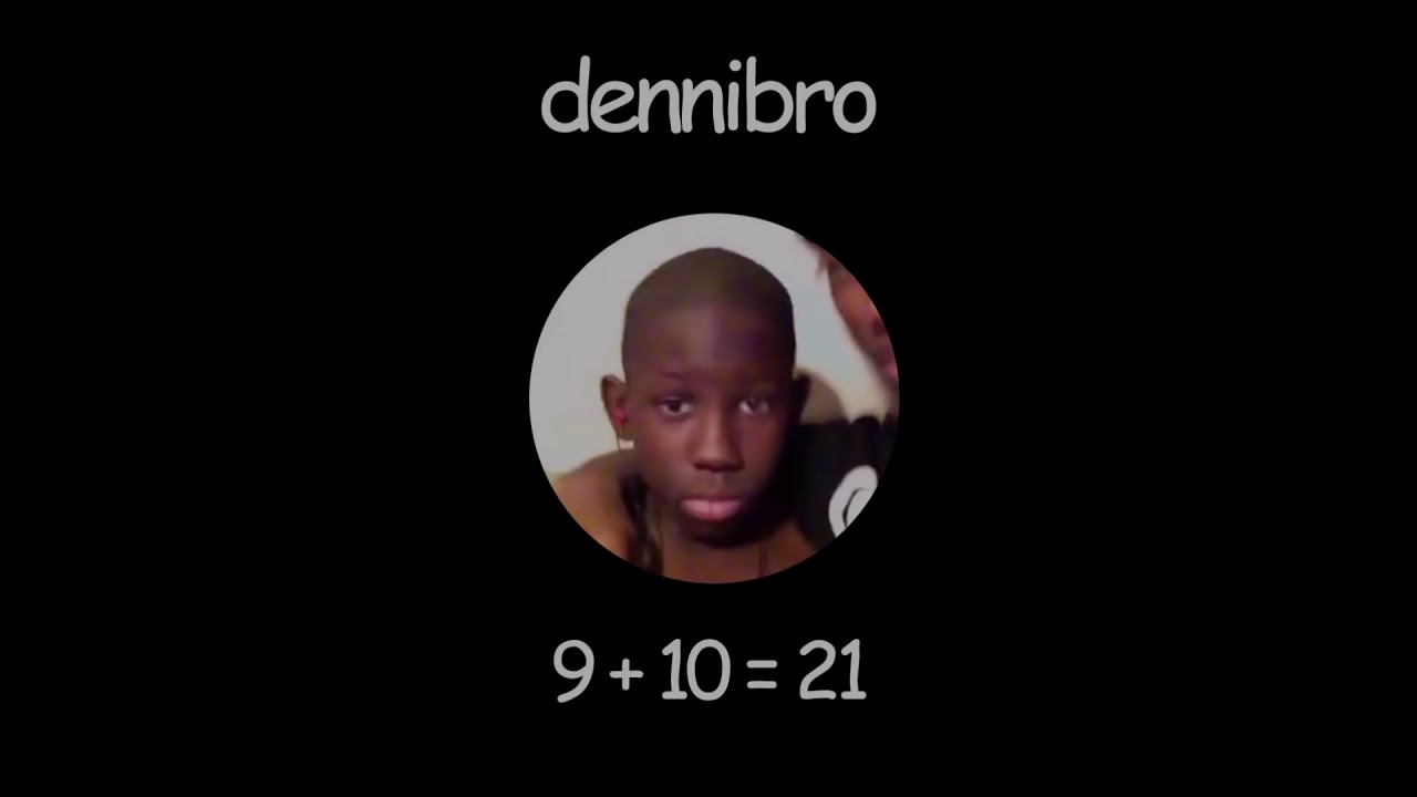 9+10=21 [Trap Remix]