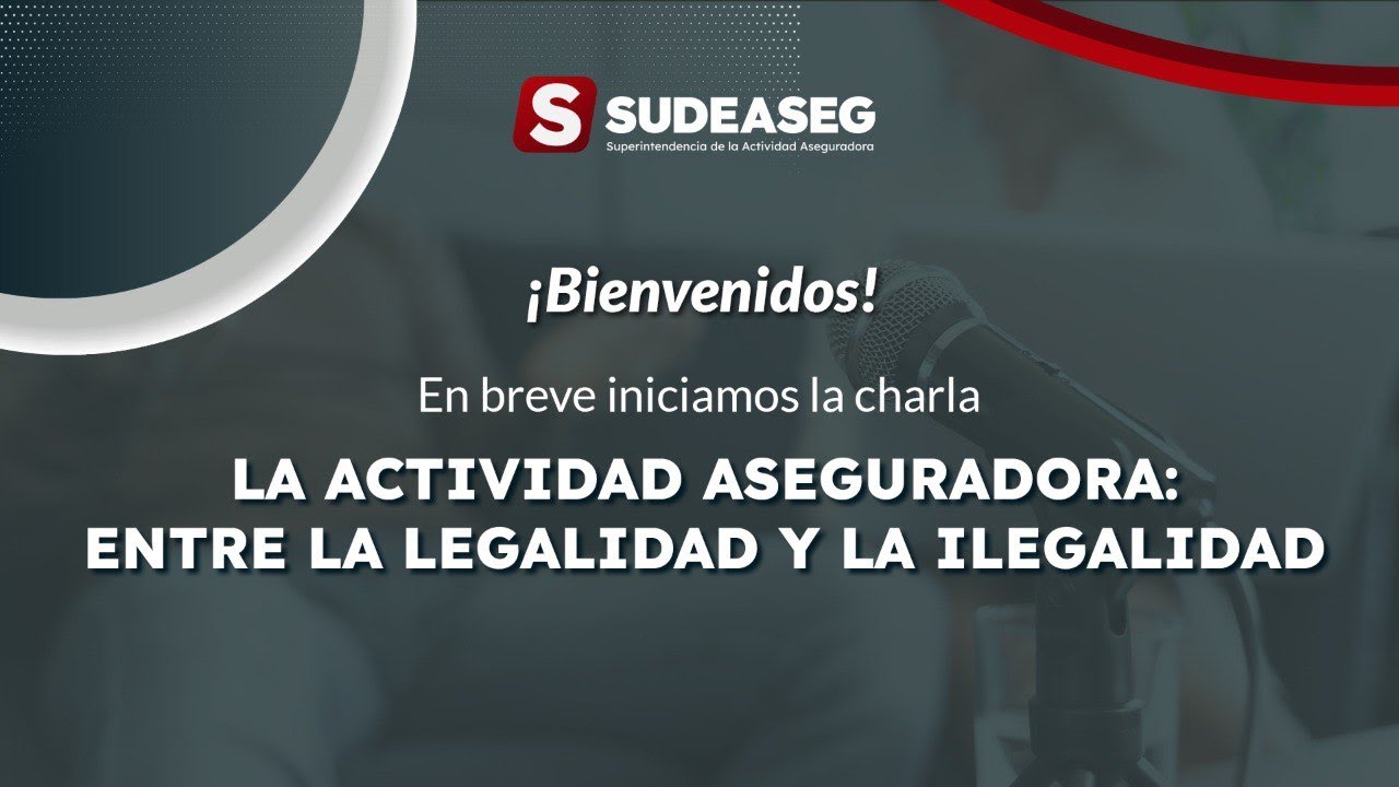 La Actividad Aseguradora entre la Legalidad y la Ilegalidad