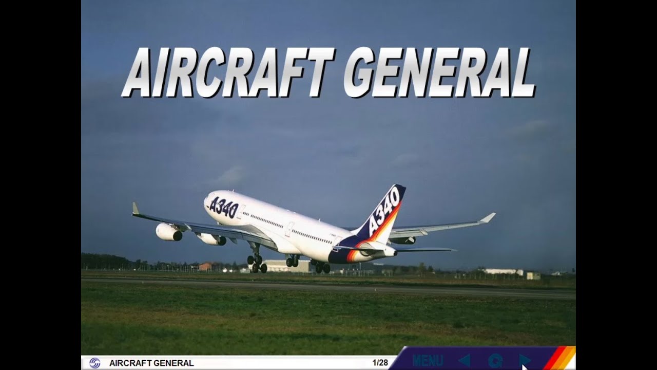 Airbus A340 CBT -1.1: AIRCRAFT GENERAL
