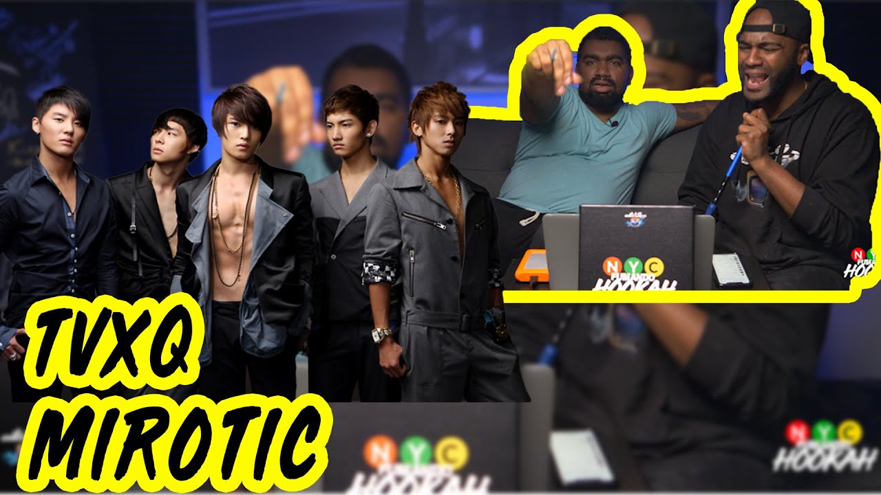 TVXQ! 동방신기 '주문   MIROTIC' MV  (reaction) NYC Fumando Hookah