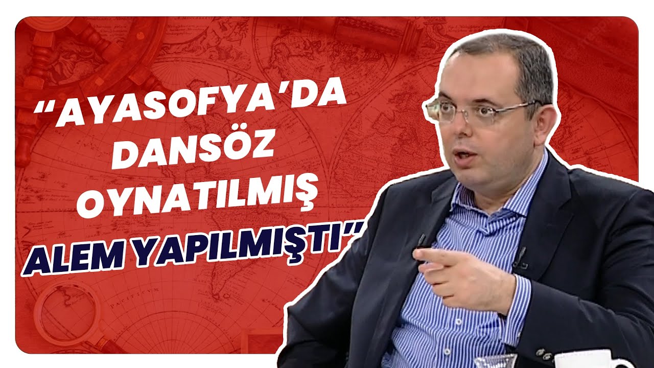 İstanbul’un Fethinden Sonra Ayasofya’da Neler Değişti?  Erhan Afyoncu Anlattı