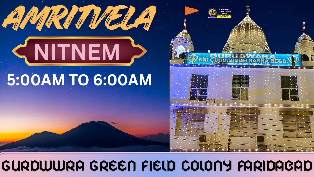 Live -16-3-2026 Amrit vela Diwan Gurdwara Sahib Green Field Colony Faridabad