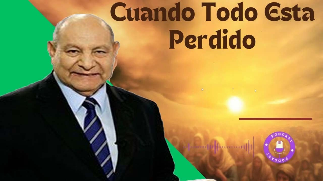 Cuando Todo Esta Perdido - Pastor Alejandro Bullón