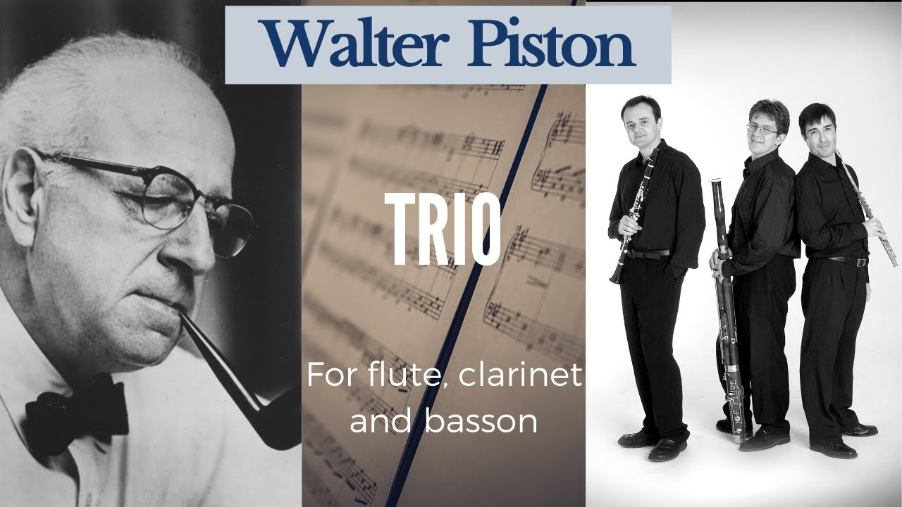 Walter Piston: "Three Pieces" for flute, clarinet and basson
