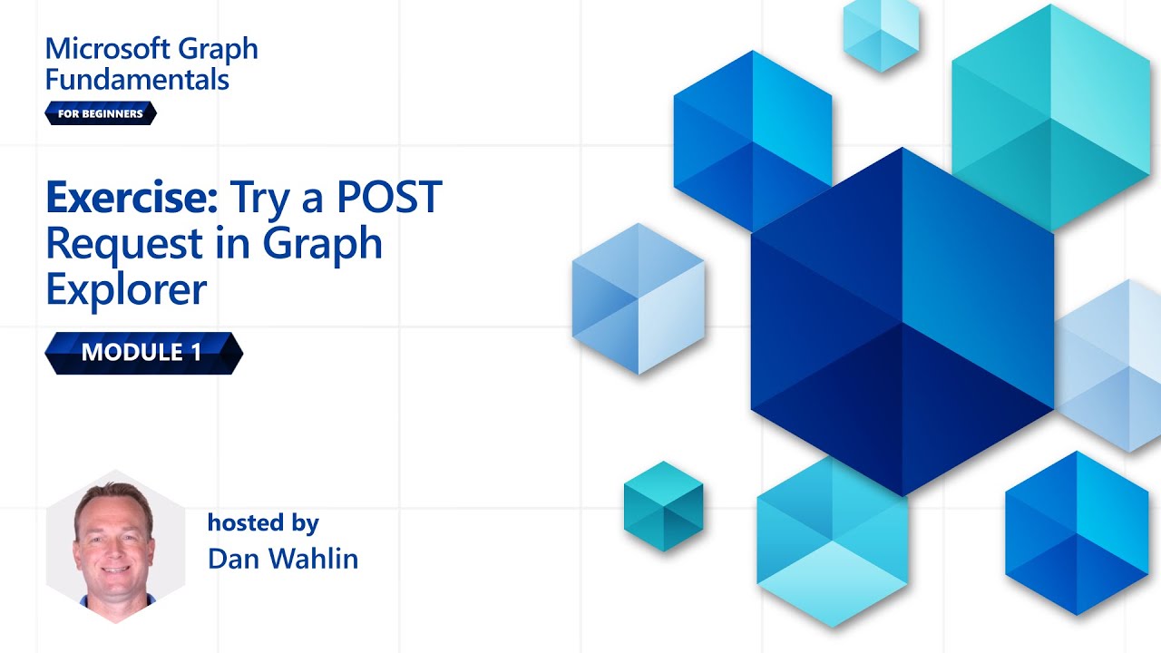 Модуль 1: Упражнение — попробуйте выполнить POST-запрос | Основы Microsoft Graph для начинающих