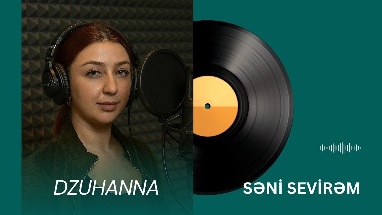 Dzuhanna   Səni sevirəm
