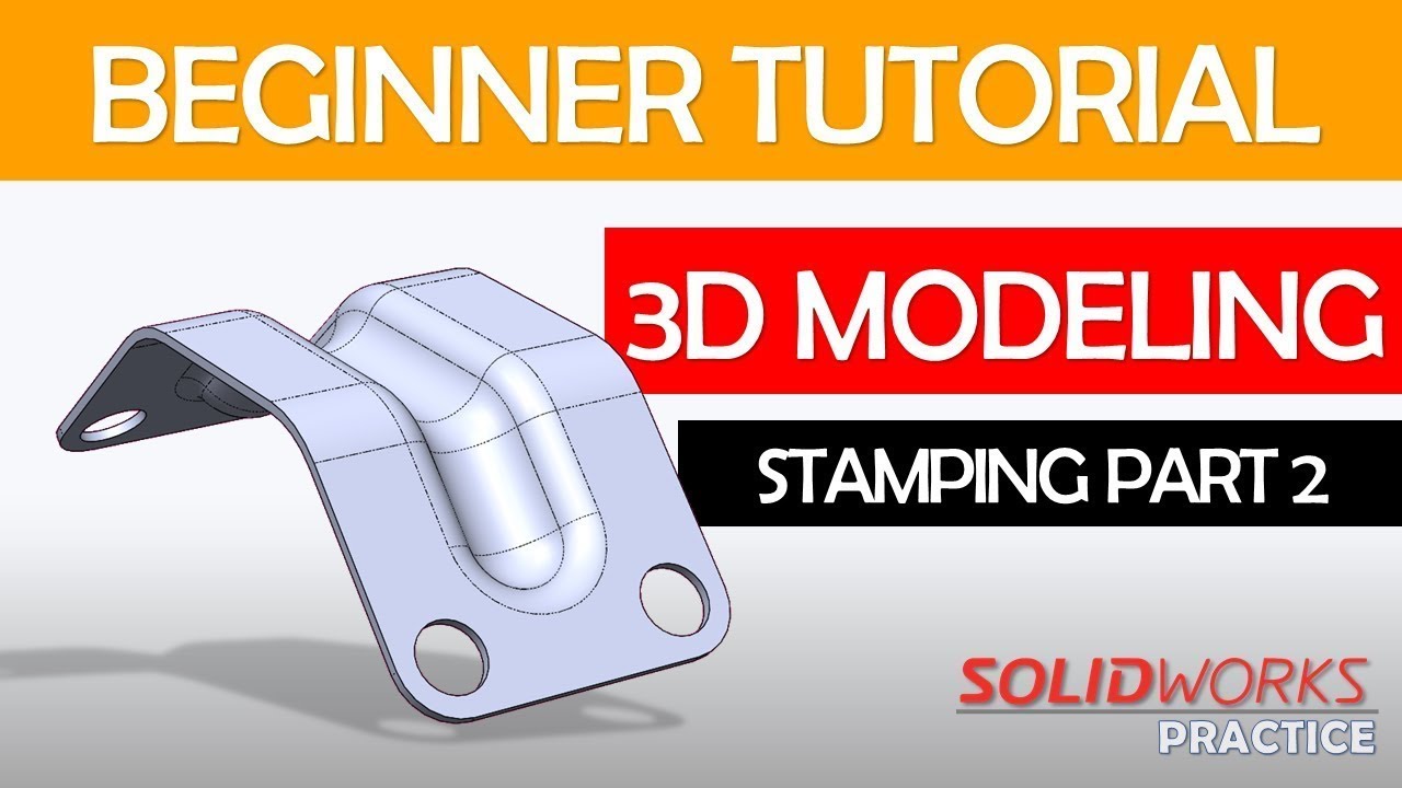 Solidworks Tutorial for Beginner Stamping Part 2
