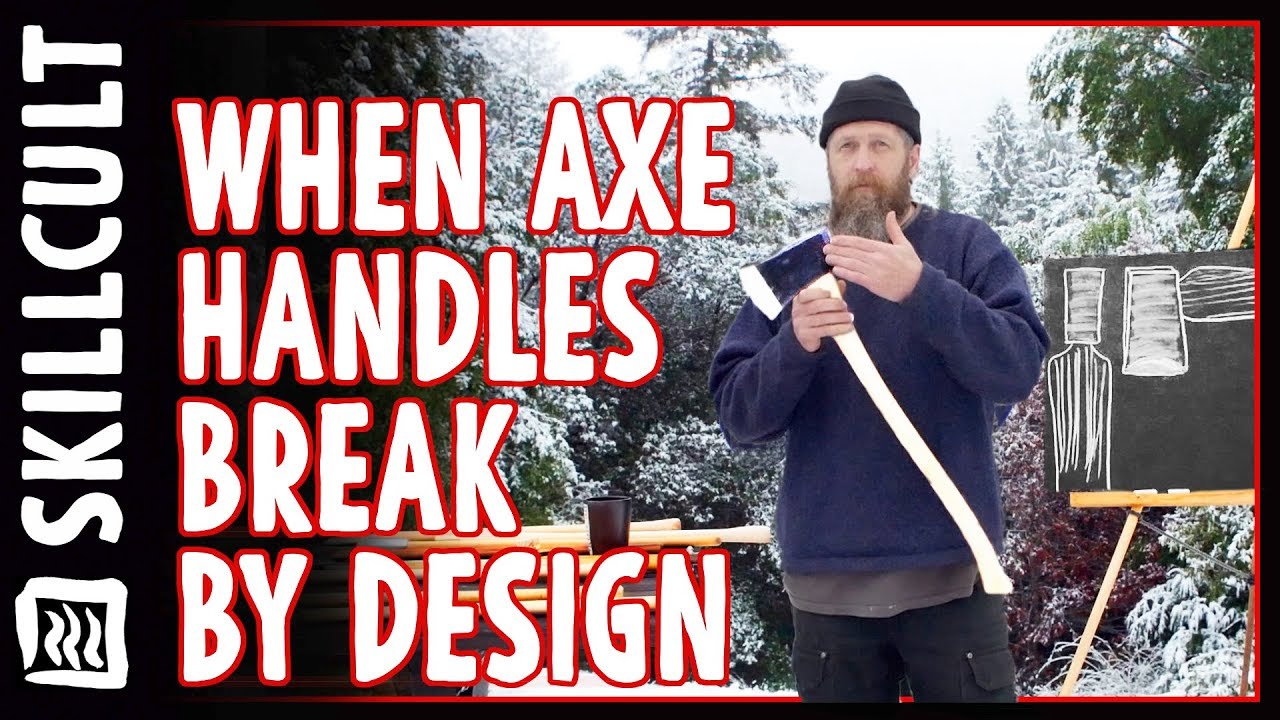 Failure By Design, Axe Handle Design Mistakes and Improvements, *Spread the Stress*