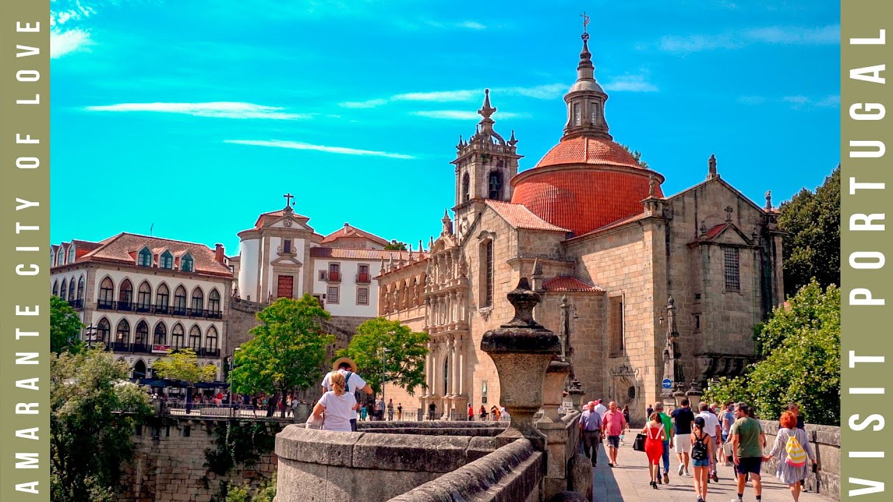 PORTUGAL Places | AMARANTE | The city of Love