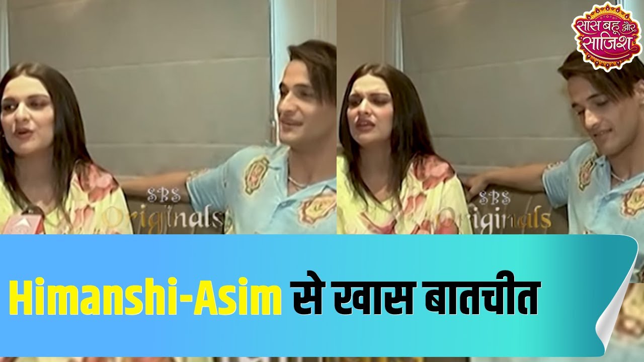 Special interview with Himanshi Khurana and Asim Riaz | SBS Originals