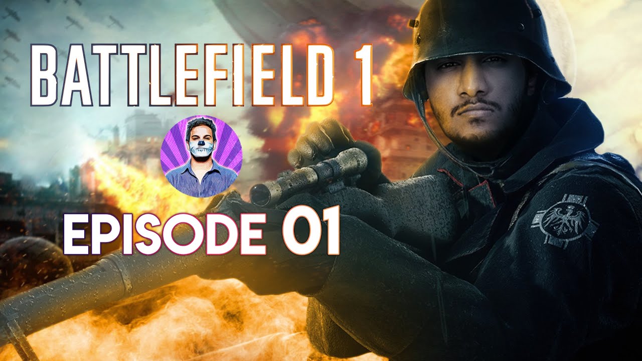 Battlefield 1 - Multiplayer | Episode 01