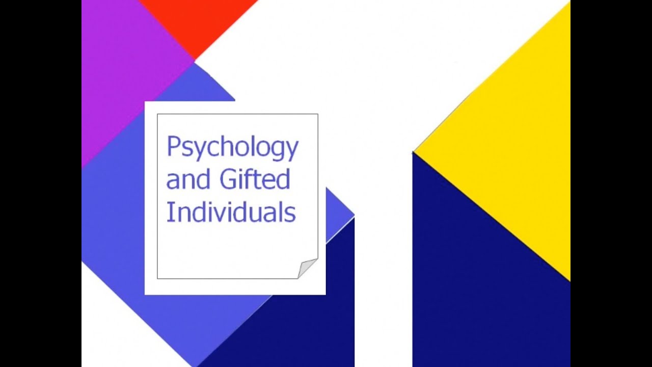 Psychology of Gifted Adults Part 2