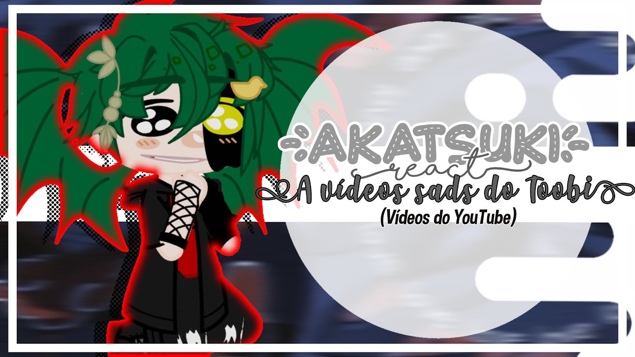 ~🍿┊Akatsuki React a Memes Sads do Obito/Tobi┊🍿~