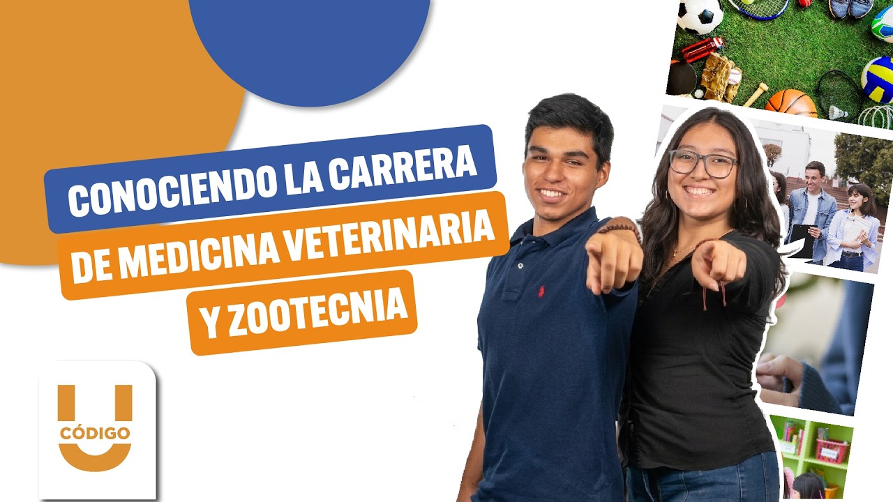 Conociendo la carrera de Medicina Veterinaria y Zootecnia en la UPAO | Código U