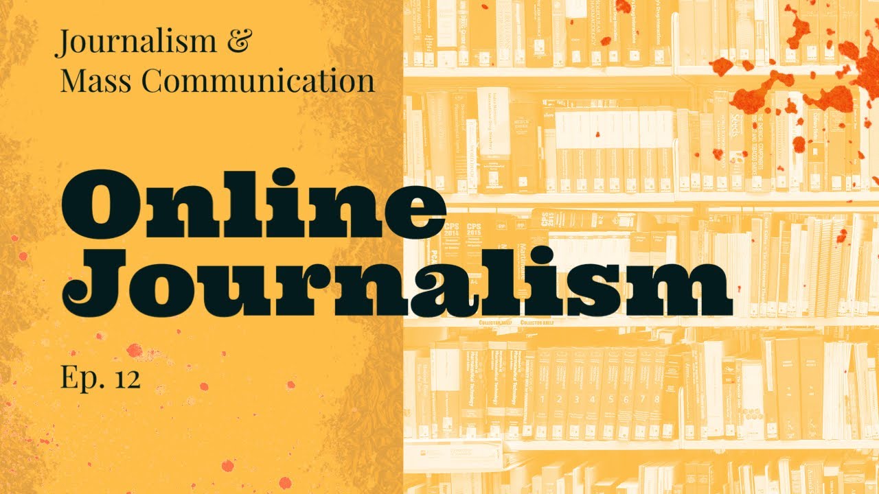 What is Online Journalism | Journalism & Mass Communication | Dr. Rajawat Manisha